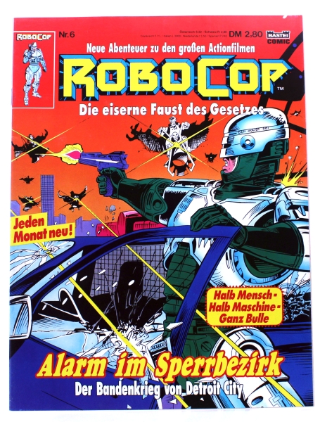RoboCop - die eiserne Faust des Gesetzes Comic Magazin Nr. 6: Alarm im Sperrbezirk von Bastei